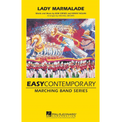 Marching Band: Lady Marmalade -Bob Crewe / Arr.Michael Brown