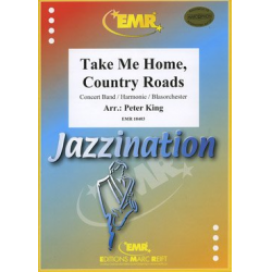 Take Me Home, Country Roads -John Denver / Arr.Peter King