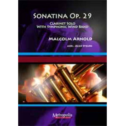 Sonatina op. 29 for Clarinet and Band -Malcolm Arnold / Arr.Alex Steurs