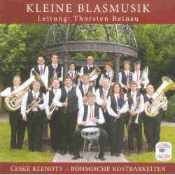 CD "Böhmische Kostbarkeiten" -Kleine Blasmusik (Ltg. Thorsten Reinau)