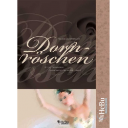 Dornröschen (Walzer aus dem Ballett) -Piotr Ilich Tchaikowsky (Pyotr Peter Ilyich Iljitsch Tschaikovsky) / Arr.Uwe Krause-Lehnitz