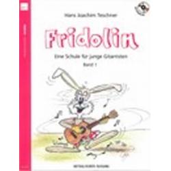 Fridolin (mit CD) - Gitarrenschule 1 -Hans Joachim Teschner
