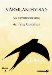 Värmlandsvisan - Song of Värmland -Traditional / Arr.Stig Gustafson