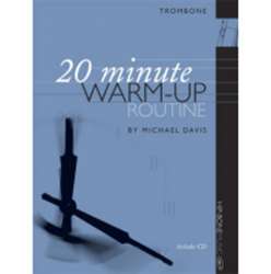 20 Minute Trombone Warm-up (Buch + CD) -Michael Davis