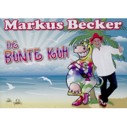 Die bunte Kuh (Markus Becker) -Maik Waespy / Rene Sichart / Arr.Johannes Thaler