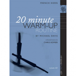 20 Minute French Horn Warm-up (Buch + CD) -Michael Davis