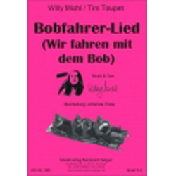 Bobfahrer-Lied - Wir fahren mit dem Bob -Johannes Thaler