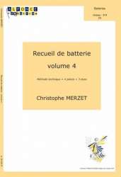 Recueil de batterie, volume 4 -Christophe Merzet