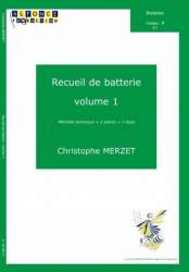 Recueil de batterie, volume 1 -Christophe Merzet