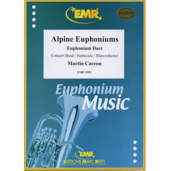 Alpine Euphoniums -Martin Carron