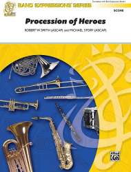 Procession of Heroes -Robert W. Smith & Michael Story