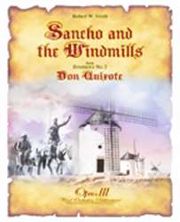 Sancho and the Windmills (Symphony No. 3, "Don Quixote", Mvt. 3) -Robert W. Smith