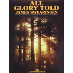 All Glory Told -James Swearingen