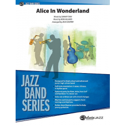 JE: Alice in Wonderland -Bob Hilliard / Arr.Jack Cooper