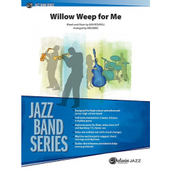 Willow Weep For Me (j/e) -Ann Ronnell / Arr.Kris Berg