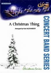 A Christmas Thing -Traditional / Arr.Karl Alexander