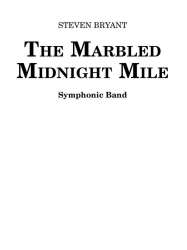 The Marbled Midnight Mile -Steven Bryant