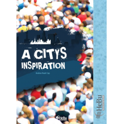 A City's Inspiration -Andrew Noah Cap