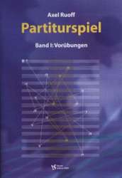 Partiturspiel Band 1 - Vorübungen -Axel Ruoff