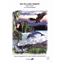 See You Later Alligator -Robert Charles Guidry / Arr.Idar Torskangerpoll