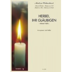 Herbei, ihr Gläubigen (Adeste Fideles) -Josef Mellan