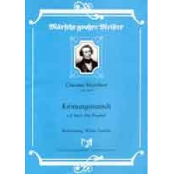 Krönungsmarsch aus der Oper "Der Prophet" -Giacomo Meyerbeer / Arr.Walter Tuschla