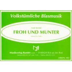 Froh und munter -Freek Mestrini