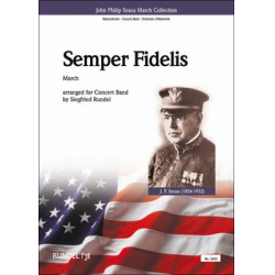 Semper Fidelis -John Philip Sousa / Arr.Siegfried Rundel
