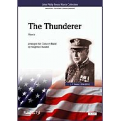 The Thunderer -John Philip Sousa / Arr.Siegfried Rundel
