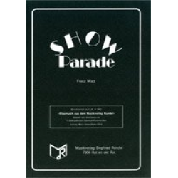 Show-Parade (Solistenmedley im Big Band-Sound) -Franz Watz