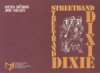 Streetband Dixie -Otto Dübon / Arr.Joe Grain