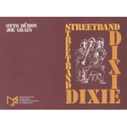 Streetband Dixie -Otto Dübon / Arr.Joe Grain