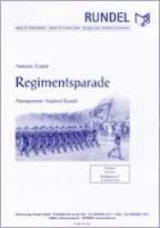 Regimentsparade (Marsch) -Antonin Zvacék / Arr.Siegfried Rundel