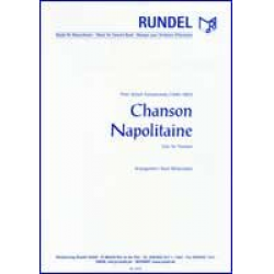 Chanson Napolitaine (Solo f. Trompete) -Piotr Ilich Tchaikowsky (Pyotr Peter Ilyich Iljitsch Tschaikovsky) / Arr.Karel Belohoubek