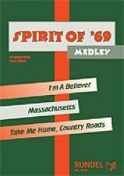 Spirit of '69 - Medley -Diverse / Arr.Kurt Gäble