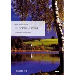 Lucerna-Polka -Antonin Zvacék / Arr.Jaroslav Ondra