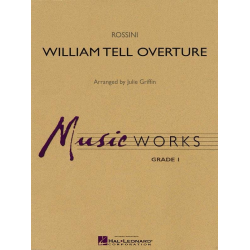 William Tell Overture (Wilhelm - Tell - Overtüre) -Gioacchino Rossini / Arr.Julie Griffin