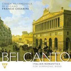 CD 'Belcanto' -Civica Filarmonica di Lugano / Arr.Franco Cesarini