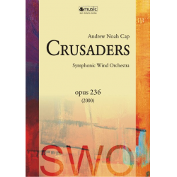 Crusaders - op. 236 (2000) -Andrew Noah Cap
