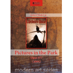 Pictures in the Park - op. 377 (2004) -Andrew Noah Cap