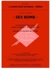 Sex Bomb -Errol Rennals Mustafa PKA Mousse T. Gündogdu / Arr.Stewart Burgess