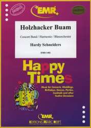 Holzhacker Buam -Hardy Schneiders / Arr.Hardy Schneiders