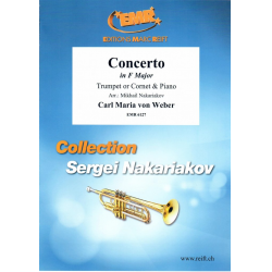 Concerto in F Major -Carl Maria von Weber / Arr.Mikhail Nakariakov