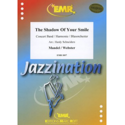 The Shadow Of Your Smile -Johnny Mandel / Arr.Hardy Schneiders