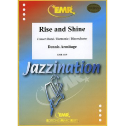 Rise and Shine -Dennis Armitage / Arr.John Glenesk Mortimer