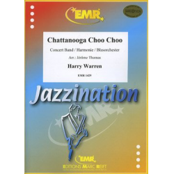 Chattanooga Choo Choo -Harry Warren / Arr.Jérôme Thomas