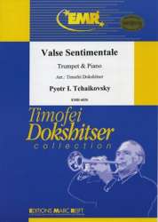 Valse Sentimentale -Piotr Ilich Tchaikowsky (Pyotr Peter Ilyich Iljitsch Tschaikovsky) / Arr.Timofei Dokshitser