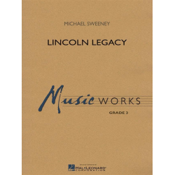 Lincoln Legacy -Michael Sweeney