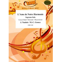 L' Ame de Notre Harmonie -Marie-Carmen / Naulais Gomez / Arr.Jérôme Naulais