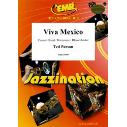 Viva Mexico -Ted Parson